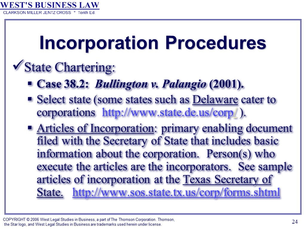 24 Incorporation Procedures State Chartering: Case 38.2: Bullington v. Palangio (2001). Select state (some